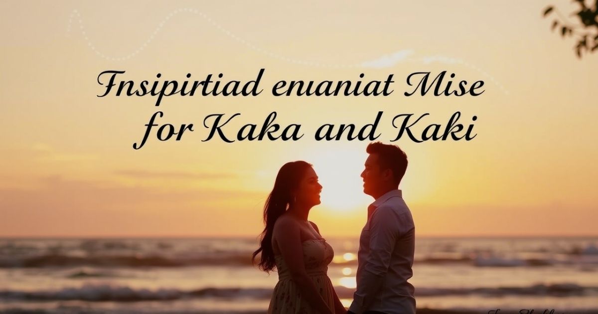 Inspirational Anniversary Wishes for Kaka and Kaki