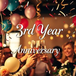 3rd Year Anniversary Quotes